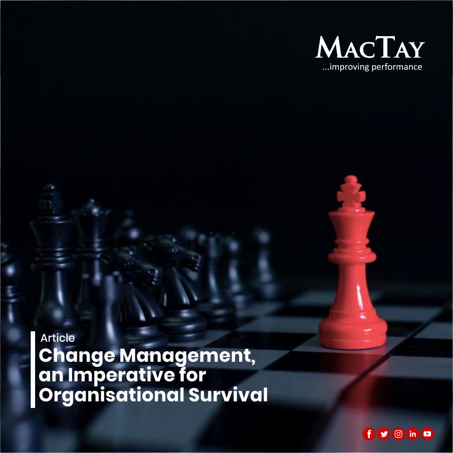 Change Management, an Imperative for Organisational Survival