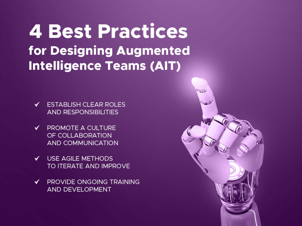 Best practices for designing augmented intelligence teams